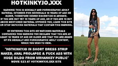 Hotkinkyjo in short dress strip naked, anal prolapse &amp_ fuck ass with huge dildo from mrhankey pu Thumb