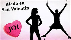 JOI especial, atado en San Valentin. Audio espa&ntilde_ola. Thumb