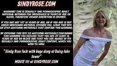 Sindy Rose fuck with huge dong at Daisy lake tower &amp_ anal prolapse Thumb