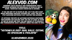 Hotkinkyjo deep anal balls, fisting, XO speculum &amp_ prolapse Thumb