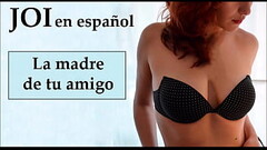 JOI con la madre de tu amigo. En espa&ntilde_ol. Thumb