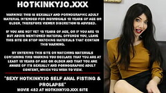 Sexy Hotkinkyjo self anal fisting &amp_ prolapse Thumb