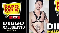 LIVE PAPOMIX - Pornstar Diego Maldonatto fala das cenas na produtora MundoMais - Parte 3 - Twitter @ Thumb
