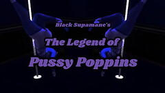 Black Supamane &amp_ The Legend of Pussy Poppins Trailer Thumb