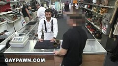 GAY PAWN - Broke Ass Dude With Poor Credit Walks Into My Shop Looking For Help Thumb